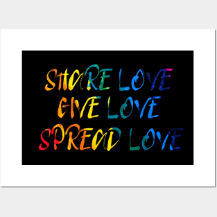 Share Love, Give Love, Spread Love Posters and Art